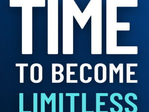 Time To Become Limitless